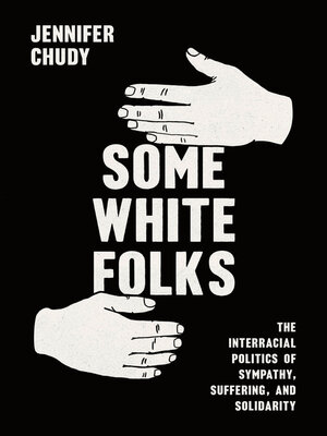 cover image of Some White Folks